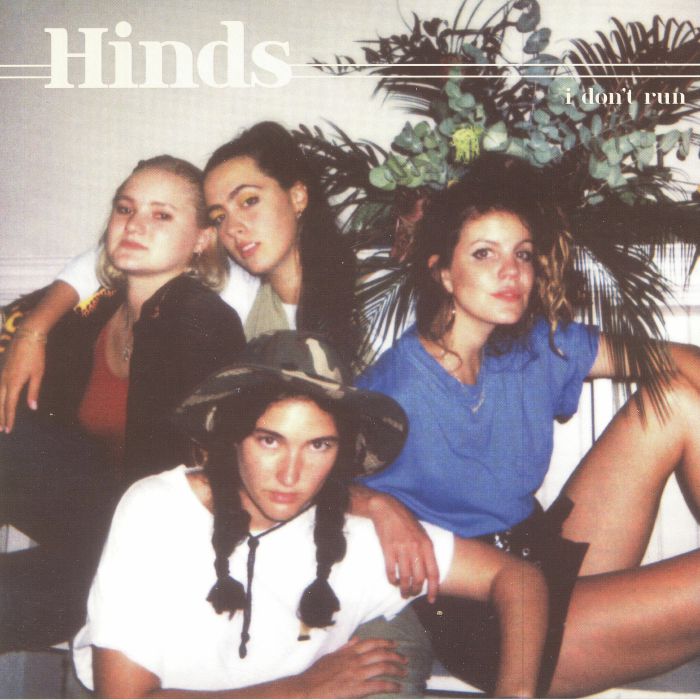 Hinds – I Dont Run vinyl cover
