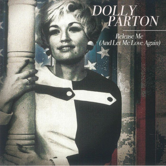 Dolly Parton Release Me (& Let Me Love Again)