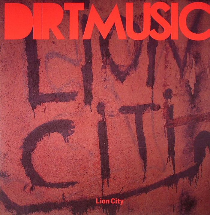 Dirtmusic Lion City