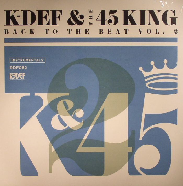 K Def | The 45 King Back To The Beat Vol 2: Instrumentals