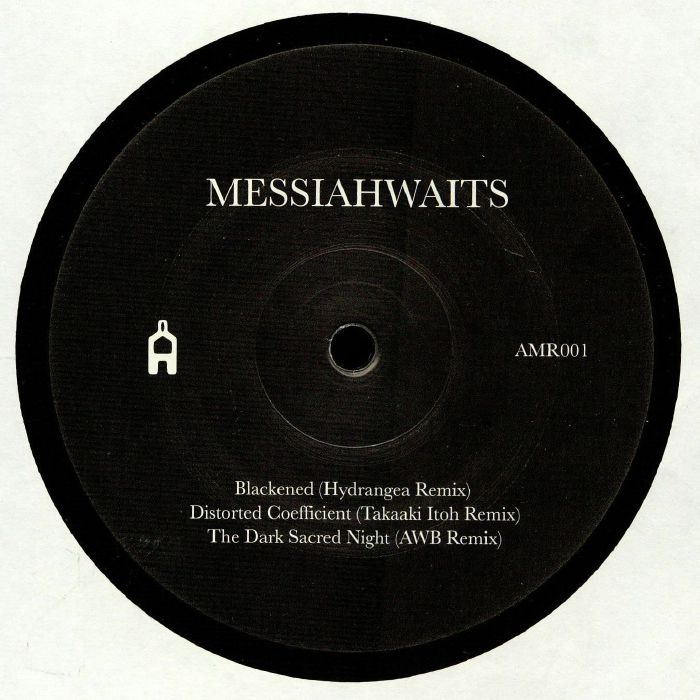 Messiahwaits Blackened Remix EP