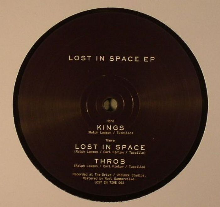 Ralph Lawson | Carl Finlow | Tuccillo Lost In Space EP