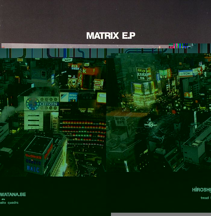 Hiroshi Watanabe Matrix EP