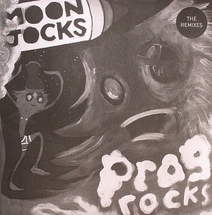 Mungolian Jet Set Moon Jocks N Prog Rocks (remixes)