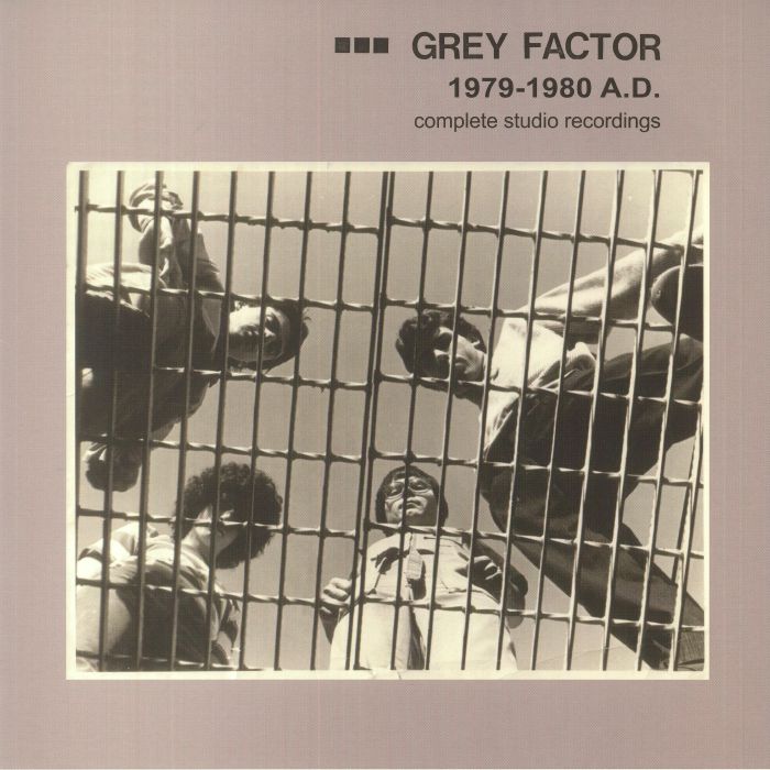 Grey Factor 1979 1980 AD: Complete Studio Recordings