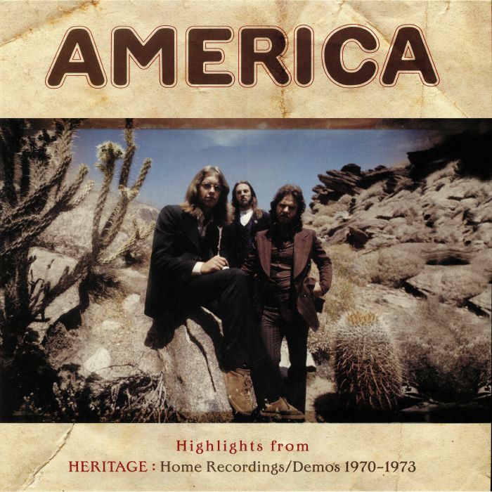 America Highlights From Heritage: Home Recordings/Demos 1970 1973