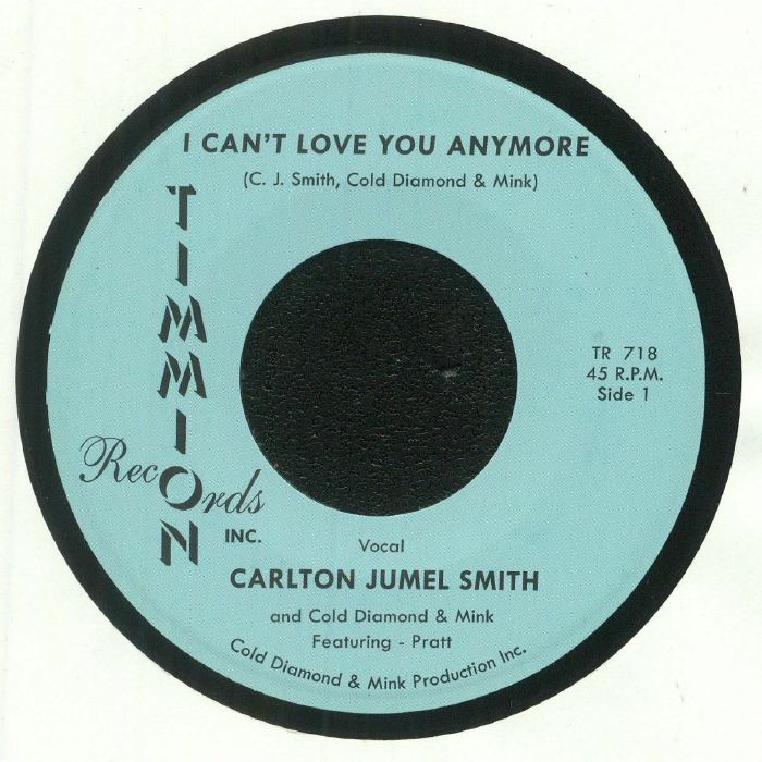 Carlton Jumel Smith | Cold Diamond | Mink I Cant Love You Anymore