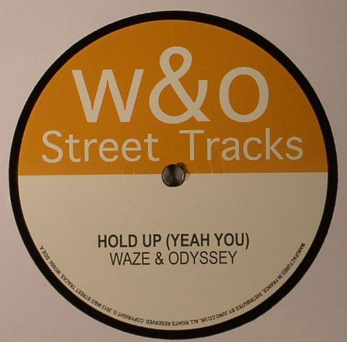 Waze and Odyssey – Hold Up EP vinyl cover