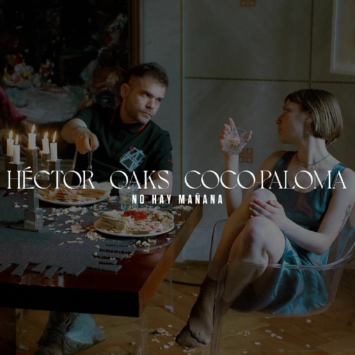 Hector Oaks | Coco Paloma No Hay Manana