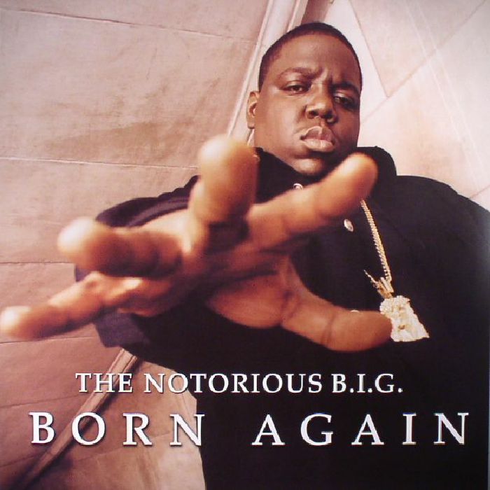 The Notorious Big Born Again (reissue) (Record Store Day 2017)