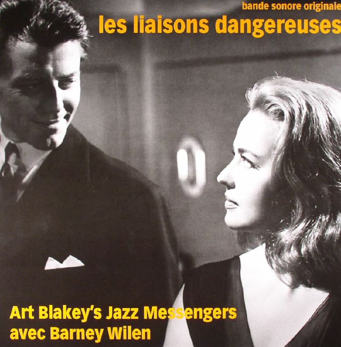Art Blakeys Jazz Messengers | Barney Wilen Les Liaisons Dangereuses