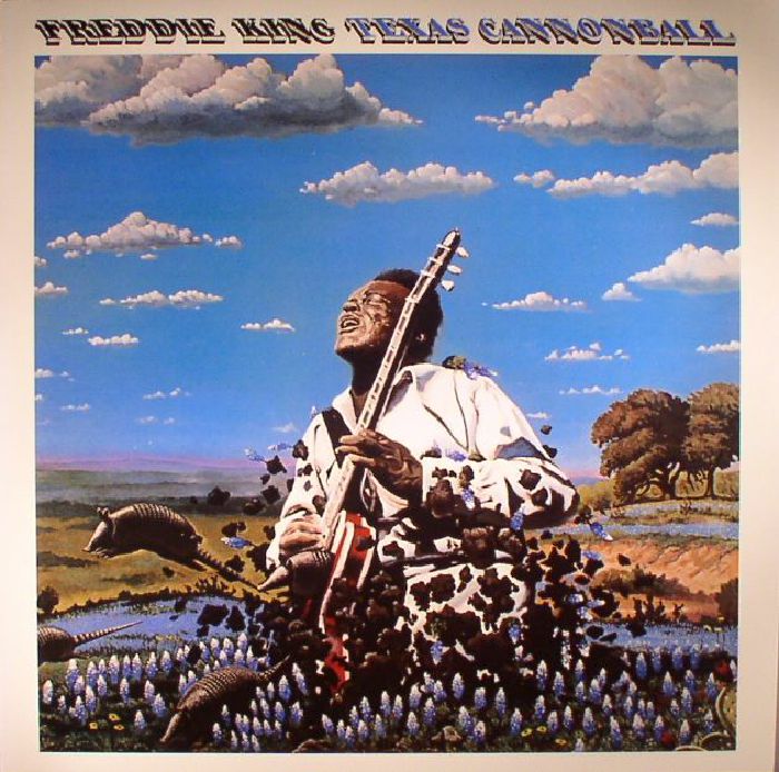 Freddie King Texas Cannonball (reissue)