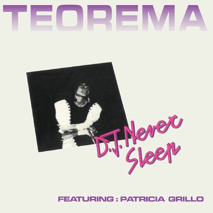 DJ Never Sleep | Patricia Grillo Teorema