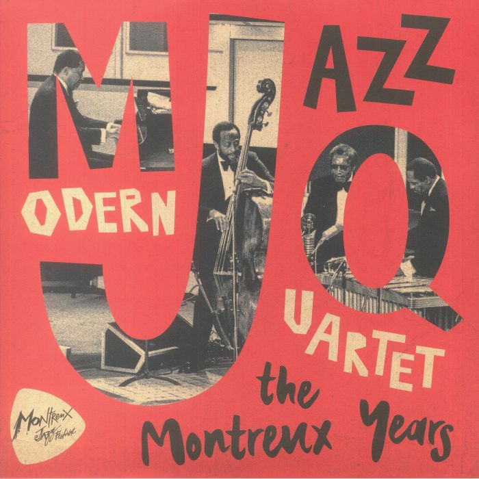 The Modern Jazz Quartet The Montreux Years