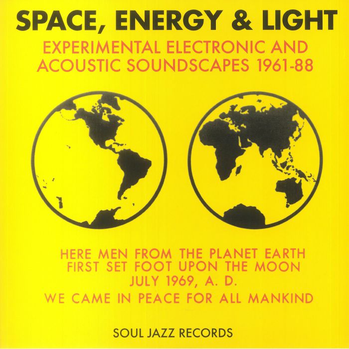 Various Artists Space Energy and Light: Experimental Electronic and Acoustic Soundscapes 1961 88