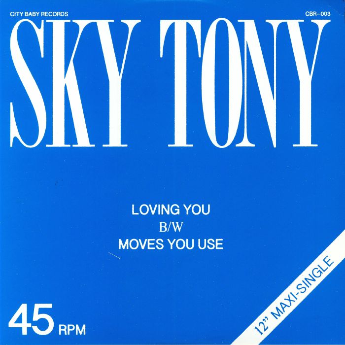 Sky Tony Loving You