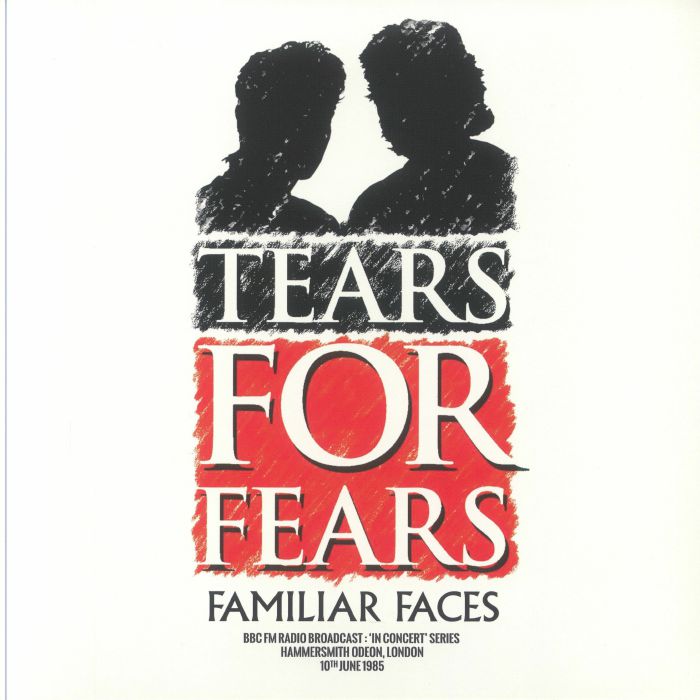 Tears For Fears Familiar Faces