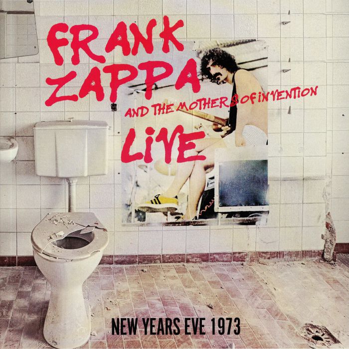 Frank Zappa | The Mothers Of Invention Live: New Years Eve 1973