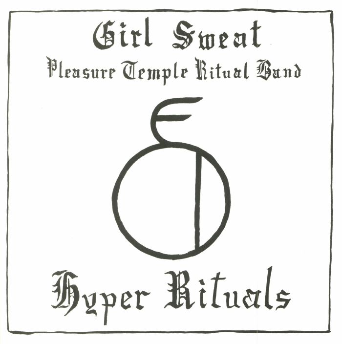 Girl Sweat Pleasure Temple Ritual Band Vinyl