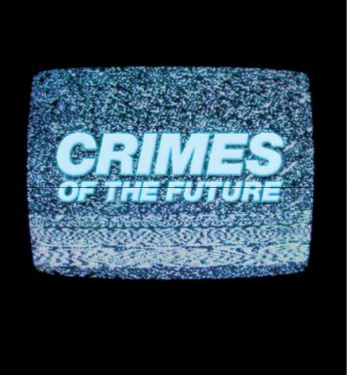 Crimes Of The Future Vinyl