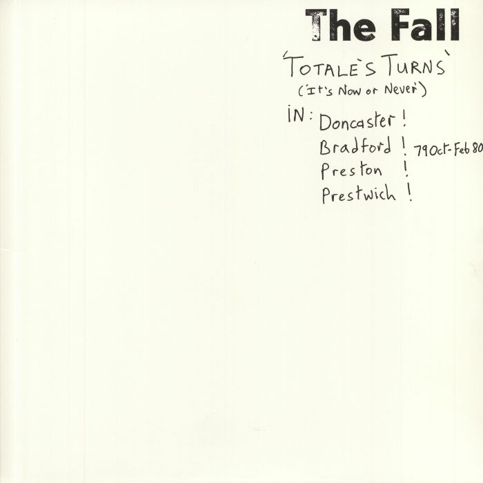 The Fall Totales Turns (Its Now Or Never)
