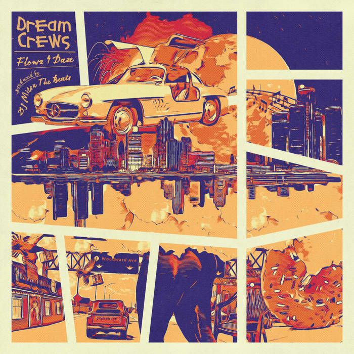 Dream Crews Dream Crews (Produced By DJ Mitsu The Beats)