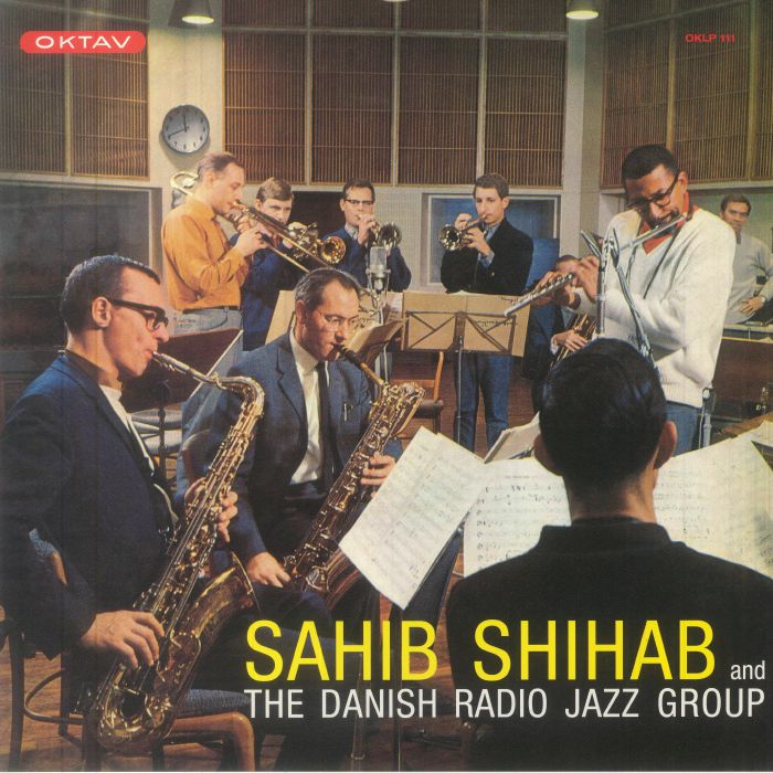 Sahib Shihab | The Danish Radio Jazz Group OKTAV
