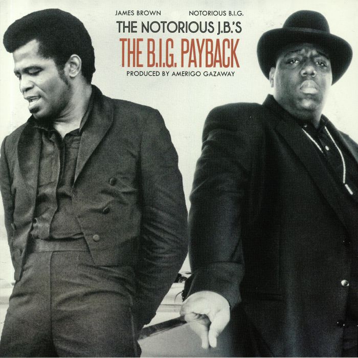 Notorious Big | James Brown – The Notorious JBs: The BIG Payback vinyl cover