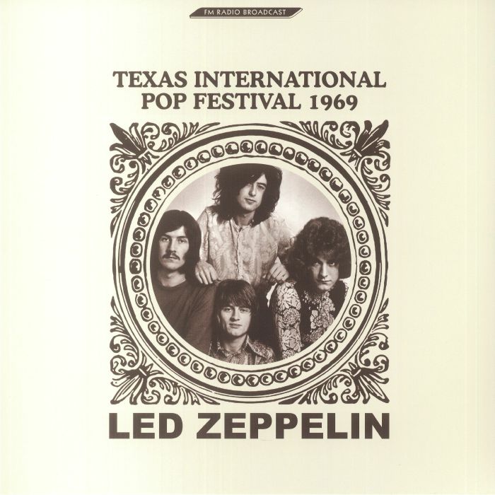 Led Zeppelin Texas International Pop Festival 1969