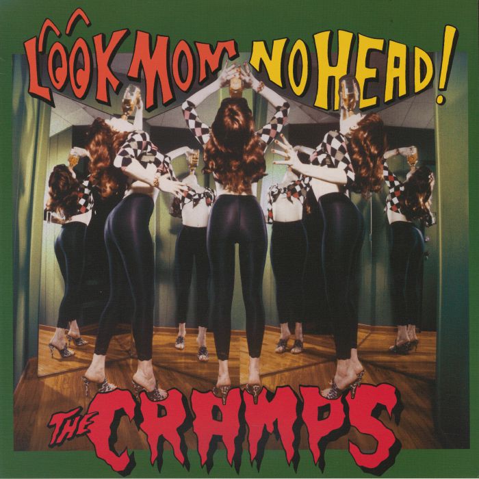 The Cramps – Look Mom No Head vinyl cover