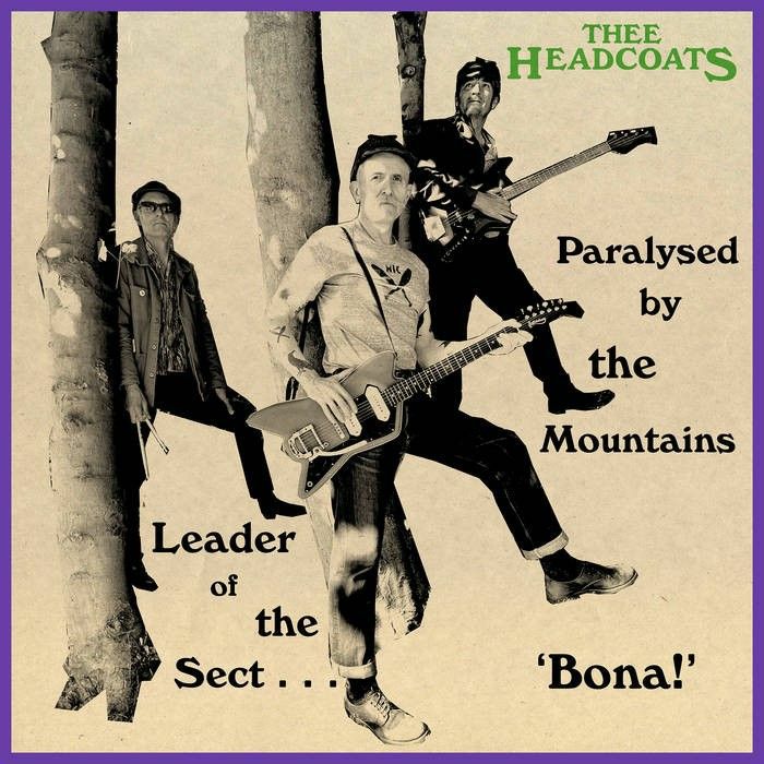 Thee Headcoats Leader Of The Sect Bona!