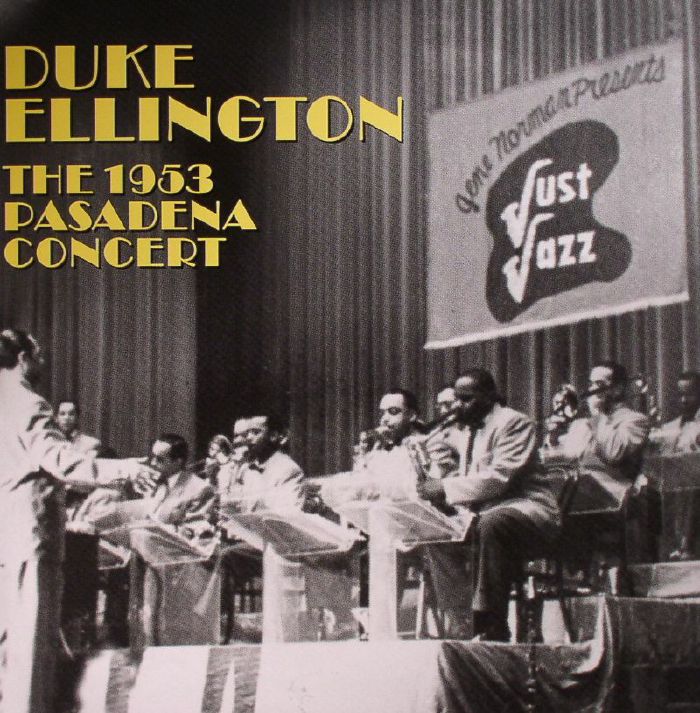 Duke Ellington The 1953 Pasadena Concert