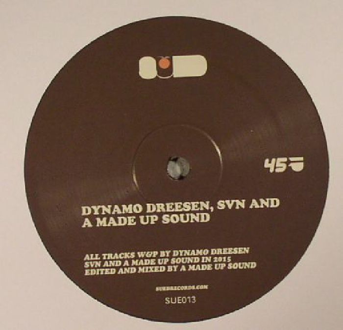 Dynamo Dreesen | Svn | A Made Up Sound SUE 013