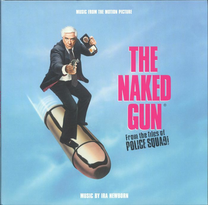 Ira Newborn The Naked Gun (Soundtrack) (35th Anniversary Edition)