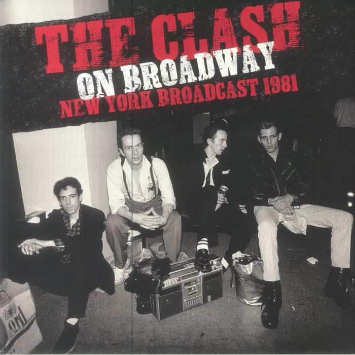 The Clash On Broadway