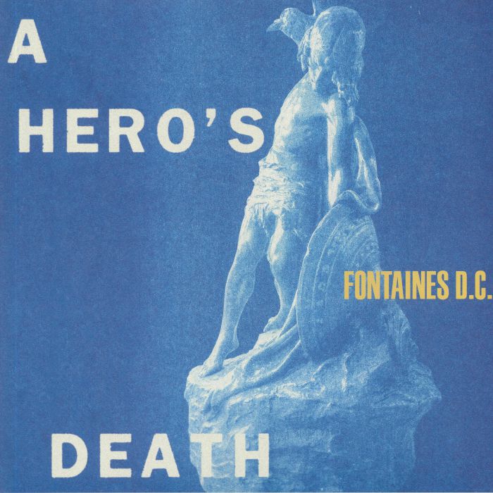 Fontaines Dc – A Hero's Death vinyl cover