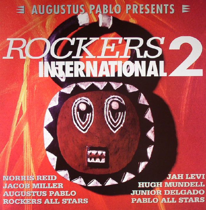 Augustus Pablo Augustus Pablo Presents Rockers International 2 (reissue)