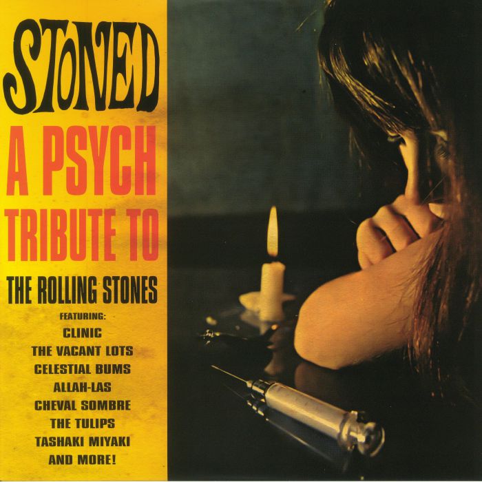Various Artists Stoned: A Psych Tribute To The Rolling Stones