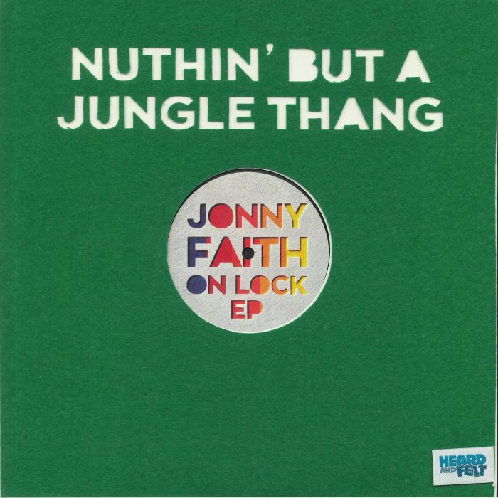 Jonny Faith On Lock EP