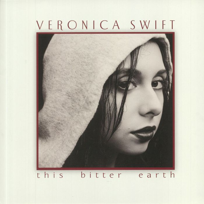 Veronica Swift This Bitter Earth