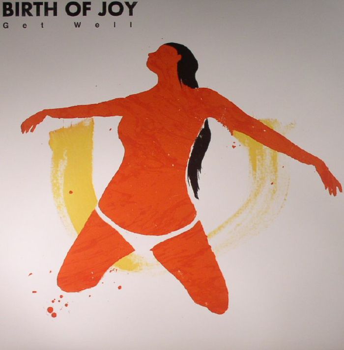 Birth Of Joy Get Well