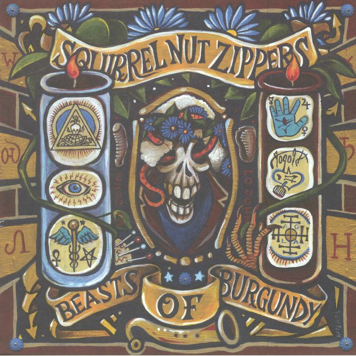 Squirrel Nut Zippers Beasts Of Burgundy