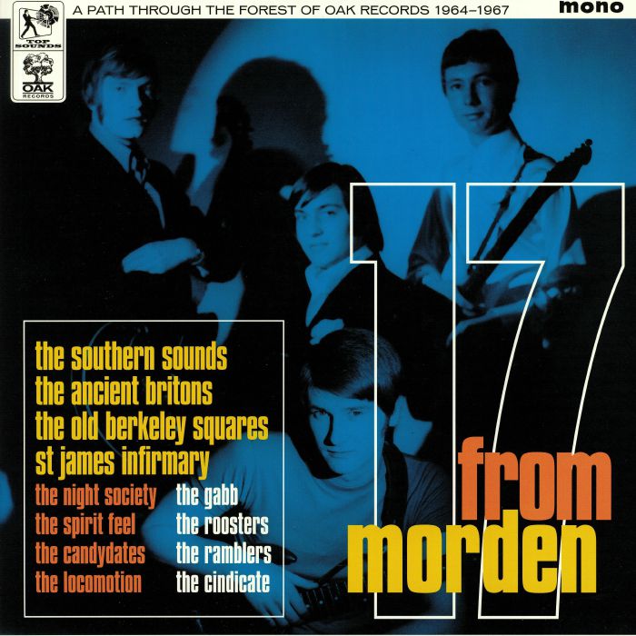 Various Artists 17 From Morden: A Path Through The Forest Of Oak Records 1964 1967 (mono)