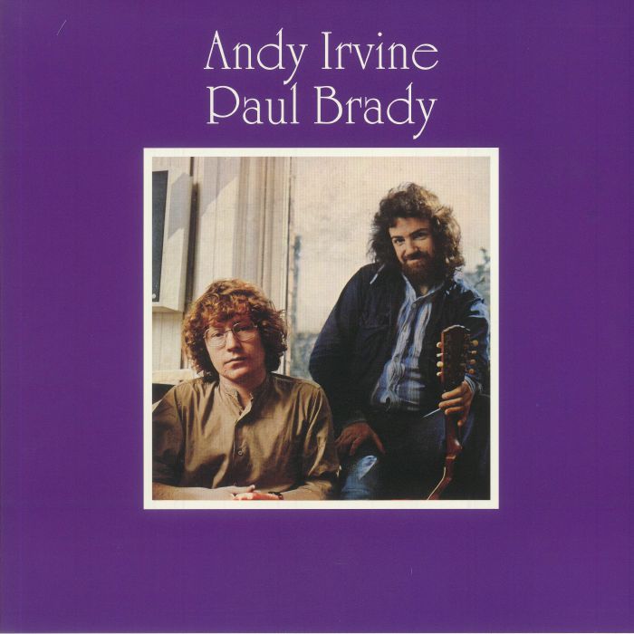 Andy Irvine | Paul Brady Andy Irvine and Paul Brady (Special Edition)