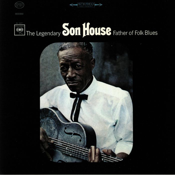 Son House – Father Of Folk Blues vinyl cover