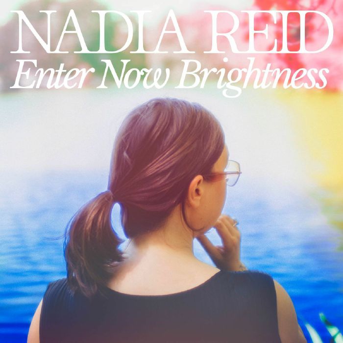 Nadia Reid Enter Now Brightness