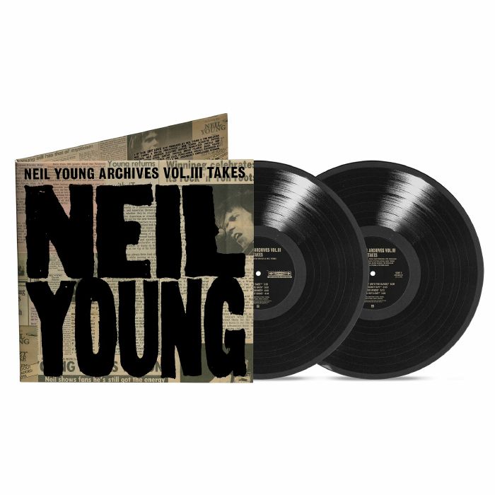 Neil Young Archives Vol III Takes