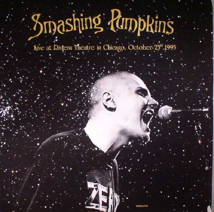 Smashing Pumpkins Live At Riviera Theatre In Chicago October 23rd 1995
