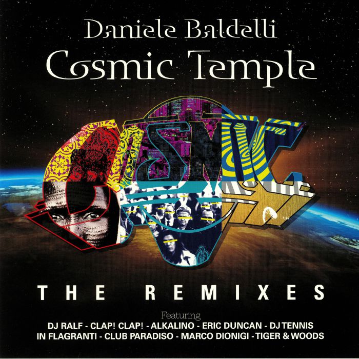 Daniele Baldelli Cosmic Temple: The Remixes