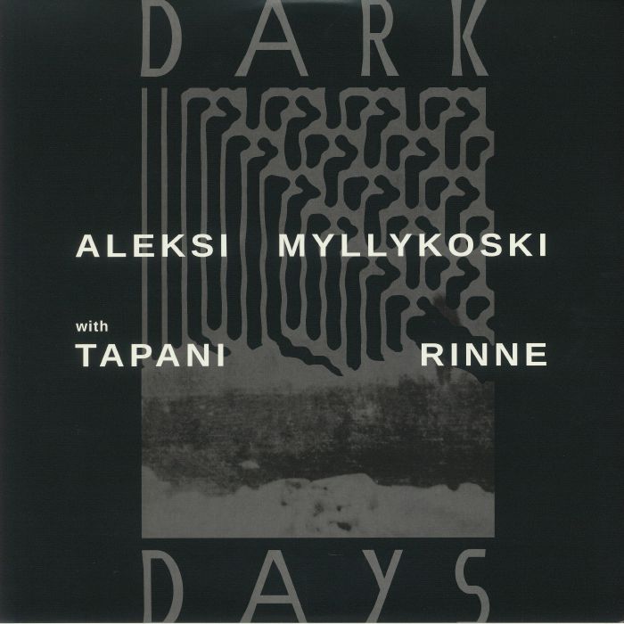 Aleksi Myllykoski | Tapani Rinne Dark Days